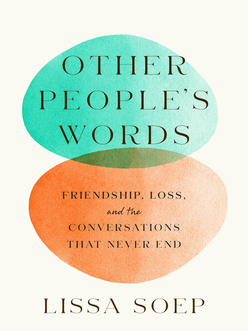 Title details for Other People's Words by Lissa Soep - Available